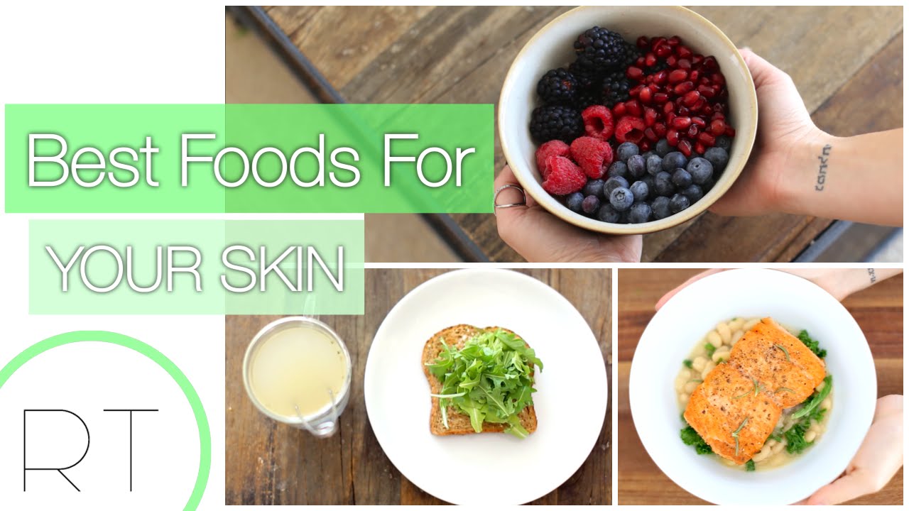 Foods For Healthy Skin + Recipes Foods For Healthy Skin + Recipes