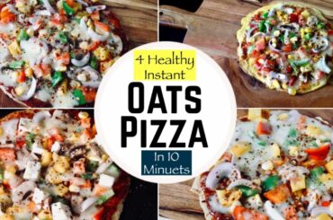 4 HomeMade Instant Oats Pizza Recipe | How to make Healthy Oats Pizza at Home | Hindi