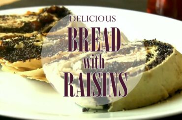 delicious bread with raisins | healthy bread recipes