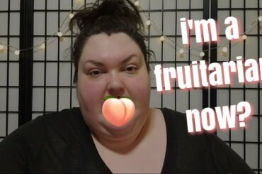 FRUITARIAN DIET FOR HEALTH AND WEIGHT LOSS?