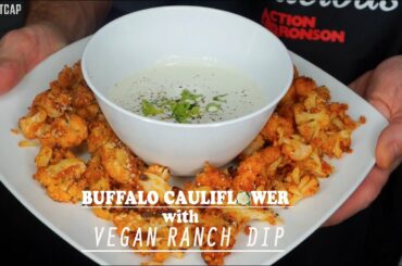 Healthy Recipes | Buffalo Cauliflower Wings + Homemade Vegan Ranch Dip