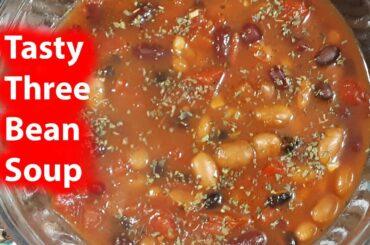 Tasty Three Bean Soup Recipe by Mariette ...Healthy Hearty Dinner Idea