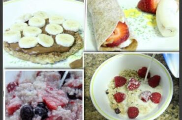 4 Quick and Healthy Breakfast Ideas