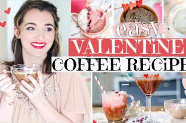 VALENTINE'S DAY COFFEE RECIPES | Easy, Healthy + Affordable Coffee drinks at home | Galentine's 2020