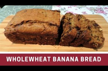How to make a Healthy Banana Bread  | Wholewheat recipe | SREE'S BLISSFULLY YUM