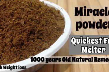 Miracle Powder for Quick Weight Loss | Natural Remedy to lose Weight | Ayurvedic Fat Melter