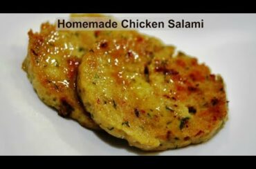 Home made Chicken Salami | Healthy Salami | Keto Recipes | Low Carb