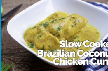 How To Make Slow Cooker Brazilian Coconut Chicken Curry