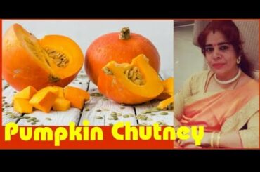 Easy Pumpkin Chutney ll High protein and low calorie ll Healthy intake ll