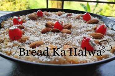 Bread Halwa Recipe ( Double ka meetha Recipe)| How to make Healthy Bread Halwa Recipe by Dr. Chef