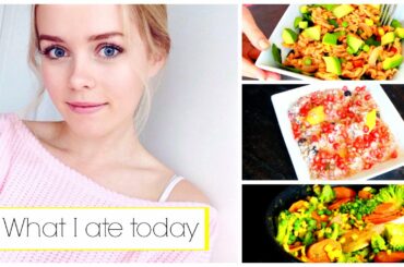 What I Ate Today | Healthy Meals | Ella Victoria
