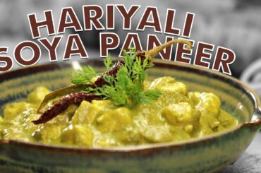 Hariyali Soya Paneer Recipe (Low Calorie) | Healthy Paneer Recipe