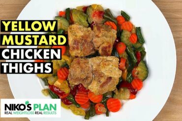 YELLOW MUSTARD CHICKEN THIGHS | 30 min | HEALTHY LUNCH / DINNER RECIPES