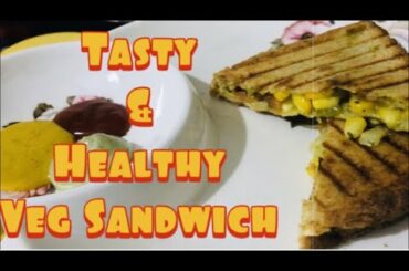Healthy Veg Sandwich Recipe/हैल्दी वेज़ सांडविच - Sweety’s Kitchen