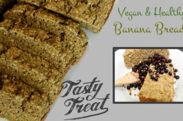 Banana Bread Recipe | VEGAN & Healthy (No Oil OR Sugar!)