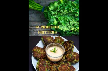 How to make Superfood Fritters II Healthy snacks Idea