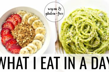 5. WHAT I EAT IN A DAY | Vegan + Gluten-Free