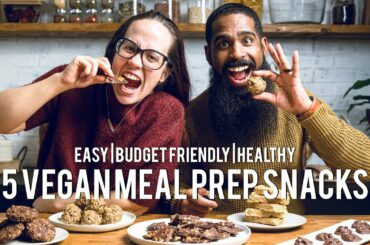 5 Easy Vegan Meal Prep Snack Ideas