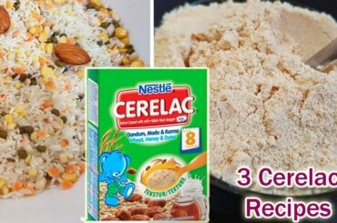BABY FOOD  || 3 Cerelac Recipes || Weight gaining & Healthy