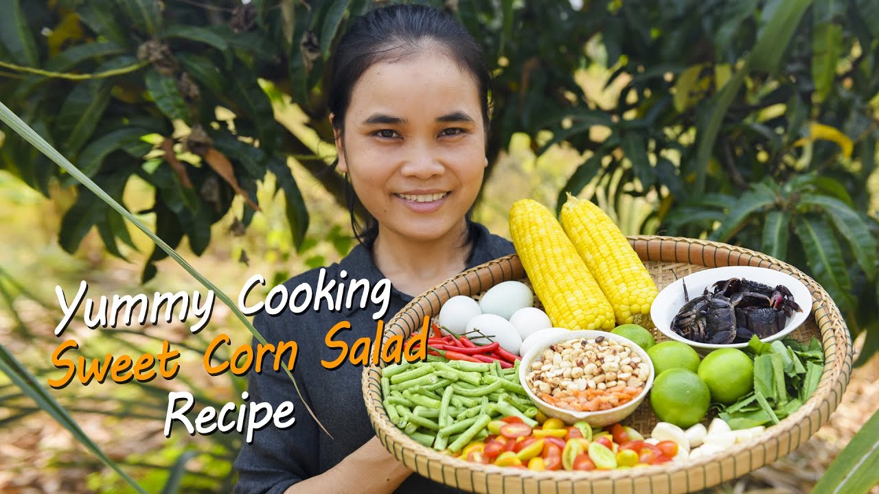 Yummy Cooking Sweet Corn Salad Recipe- Rural Cooking Yummy Cooking Sweet Corn Salad Recipe- Rural Cooking
