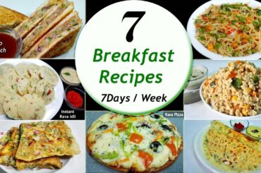 7 Breakfast recipes || 7 Days/Week Breakfast recipes || Simple & Easy Recipes