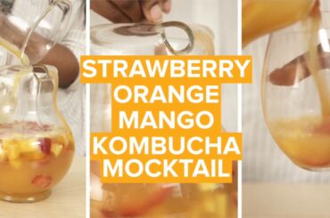 Healthy Recipes  | Strawberry Orange Mango Kombucha Mocktail
