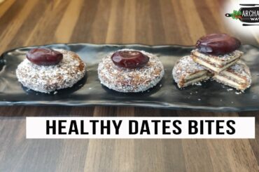 Healthy Dates Bites | Kids Special | Dates Recipe | Healthy Snacks Recipe | Archana's Way
