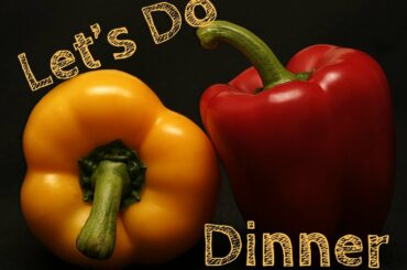 Let's Do Dinner: On the Menu-- Turkey Stuffed Peppers- Healthy Eating; Small Steps