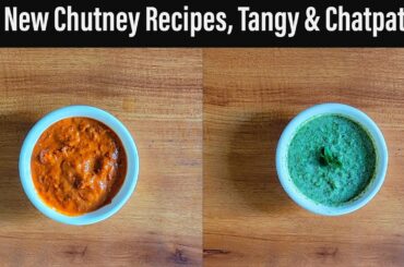 2 Quick & Easy Chutney Recipes |  Red Tangy Chutney & Green Chatpati Chutney