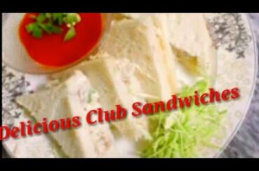 Delicious club sandwish for lunch and dinner/quick and easy recipes.