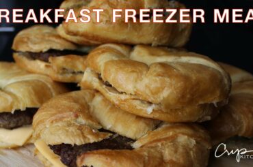 BREAKFAST CROISSANT SANDWICHES!!! Prefect for Meal Prep and filling your fridge or freezer!!