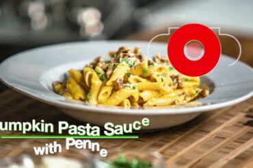 Pumpkin Pasta Sauce with Penne | Easy Dinner ideas