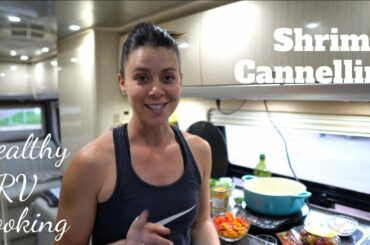 Shrimp & Cannellini Bean Skillet | RV Cooking & Healthy RV Recipes #35