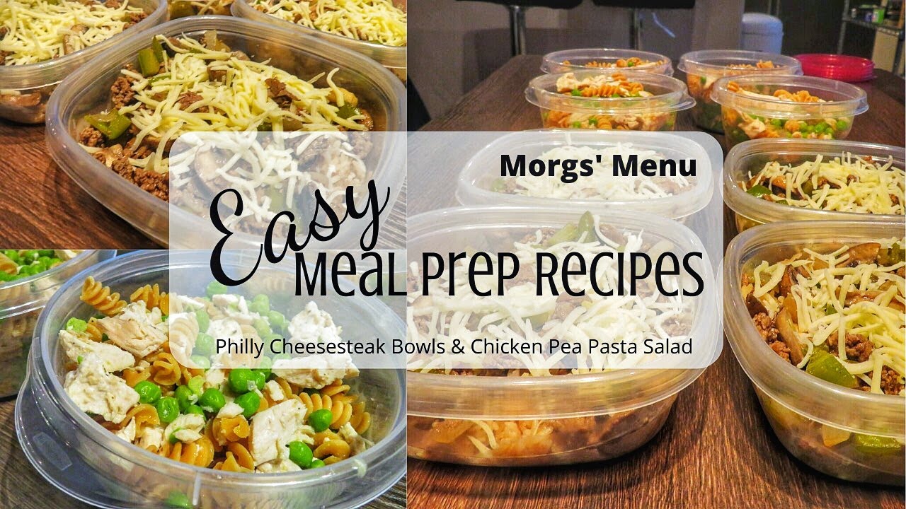EASY MEAL PREP RECIPES! | Philly Cheesesteak Bowls & Chicken Pea Pasta Salad EASY MEAL PREP RECIPES! | Philly Cheesesteak Bowls & Chicken Pea Pasta Salad