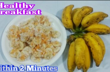Healthy Breakfast Made of Bananas within 2 minutes Ready to eat | by nug kr09