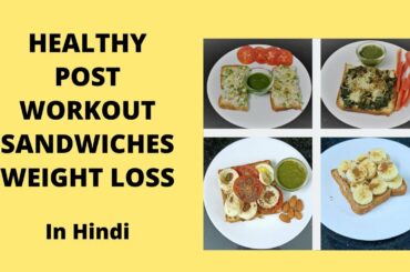 Healthy Protein Rich Open Sandwiches | Post Workout | Weight Loss | Hindi