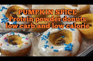 Pumpkin Spice Protein Powder Donuts Low Carb Low Calorie