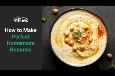 Perfect Homemade Hummus Recipe