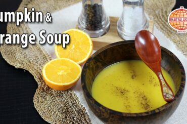 Pumpkin Orange Soup | Pumpkin Soup Recipe  by Mukta Nagaraj at SBL Kitchen