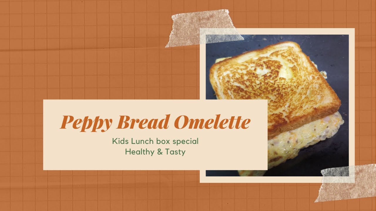 Peppy Masala Bread Omelette Kids favourite recipe. Easy lunch box recipe. Tasty & Healthy Peppy Masala Bread Omelette Kids favourite recipe. Easy lunch box recipe. Tasty & Healthy