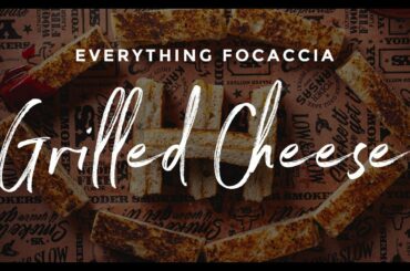 Everything Focaccia Grilled Cheese