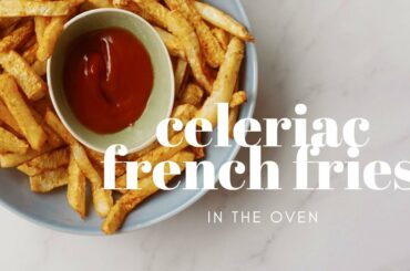 Celeriac (Celery Roots) French Fries in the Oven