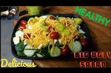 How to make a BIG UGLY SALAD
