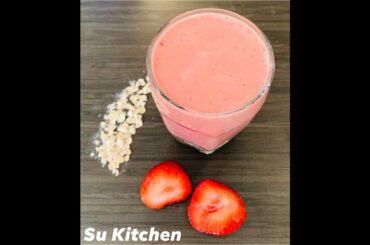 Strawberry, Banana & Oats Smoothie|Healthy Smoothies|Breakfast Ideas|Oat Recipes