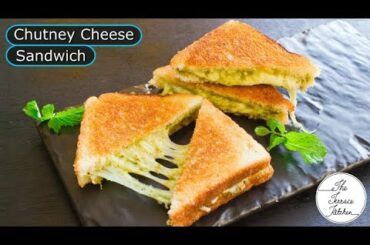5 Minute Chutney Cheese Sandwich Recipe | Green Chutney Sandwich ~ The Terrace Kitchen