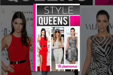 Style Queens Episode 2: The Kardashians