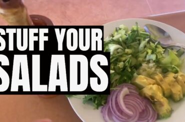 STUFF YOUR SALADS