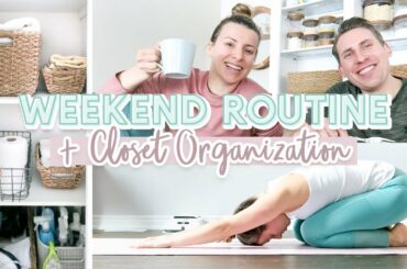 Couples Weekend Routine | Workouts, Meal Prepping, Organizing & MORE!