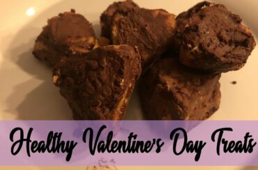 Healthy Valentine's Day Treats