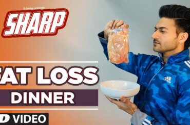 Fat Loss Dinner - SHARP | 12 Week Fat Loss program by Guru Mann